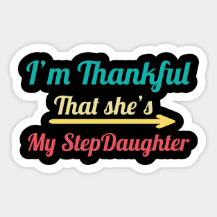 I'm Thankful That She's My Stepdaughter, vintage Sticker